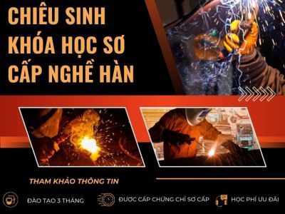 Thông báo chiêu sinh khóa học sơ cấp nghề hàn