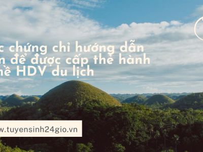 Học chứng chỉ hướng dẫn viên để được cấp thẻ hành nghề HDV du lịch