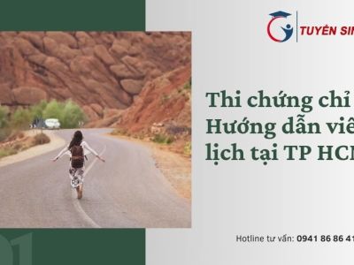 Thi chứng chỉ Hướng dẫn viên du lịch tại TP HCM