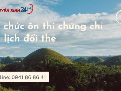 Tổ chức ôn thi chứng chỉ du lịch đổi thẻ