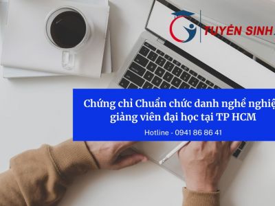 Chứng chỉ Chuẩn chức danh nghề nghiệp giảng viên đại học tại TP HCM