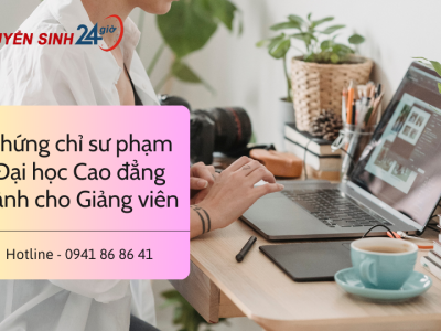 Chứng chỉ sư phạm Đại học Cao đẳng dành cho Giảng viên