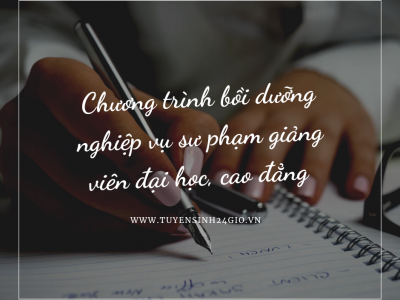 Địa chỉ học Chứng chỉ sư phạm Giảng viên CĐĐH| Khóa học ngắn hạn