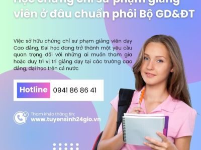 Học chứng chỉ sư phạm giảng viên ở đâu chuẩn phôi Bộ GD&ĐT