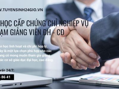 Khóa học cấp chứng chỉ nghiệp vụ sư phạm giảng viên ĐH - CĐ