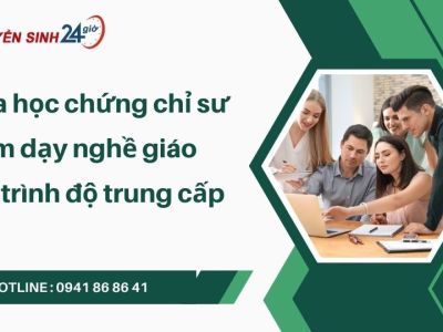 Khóa học chứng chỉ sư phạm dạy nghề giáo viên trình độ trung cấp