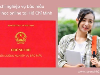 Chứng chỉ nghiệp vụ bảo mẫu I Tìm lớp học online tại Hồ Chí Minh