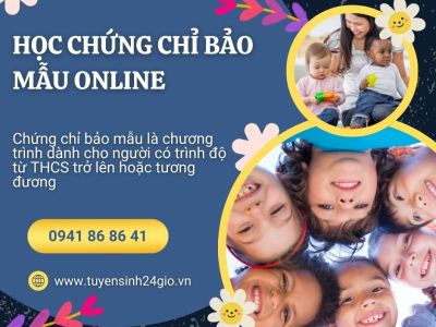 Chứng chỉ bảo mẫu. Lớp học bồi dưỡng chuyên môn ngắn hạn