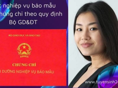 Học nghiệp vụ bảo mẫu. Cấp chứng chỉ theo quy định Bộ GD&ĐT