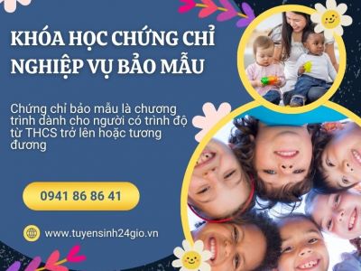 Thông tin về khóa học chứng chỉ nghiệp vụ bảo mẫu