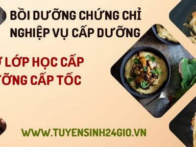 Bồi dưỡng chứng chỉ nghiệp vụ cấp dưỡng, mở lớp học cấp dưỡng cấp tốc