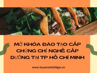 Mở khóa đào tạo cấp chứng chỉ nghề cấp dưỡng tại TP Hồ Chí Minh