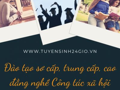 Đào tạo sơ cấp, trung cấp, cao đẳng nghề Công tác xã hội