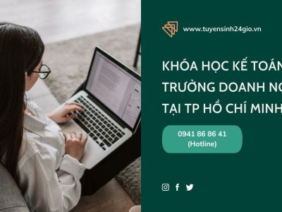 Khóa học kế toán trưởng doanh nghiệp tại TP HCM