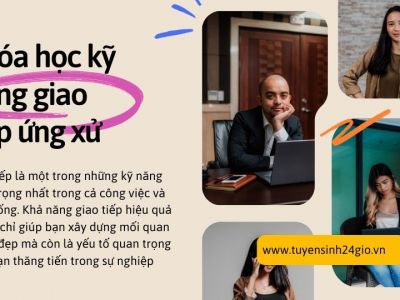 Khóa học kỹ năng giao tiếp ứng xử