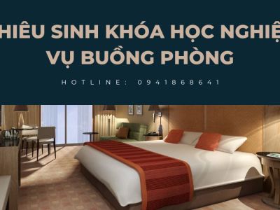 Chiêu sinh khóa học nghiệp vụ buồng phòng