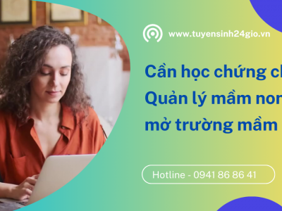 Cần học chứng chỉ Quản lý mầm non để mở trường mầm non