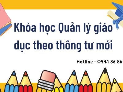 Khóa học Quản lý giáo dục theo thông tư mới