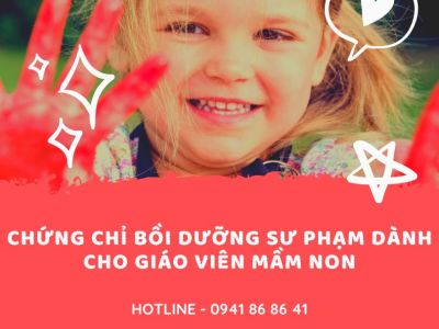 Chứng chỉ bồi dưỡng sư phạm dành cho Giáo viên mầm non