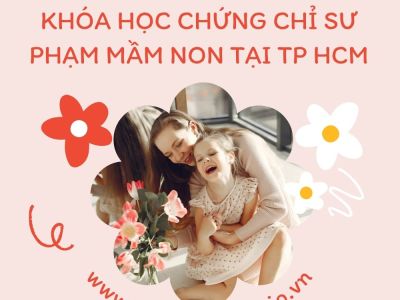 Thông báo chiêu sinh khóa học chứng chỉ sư phạm mầm non tại Tp hcm