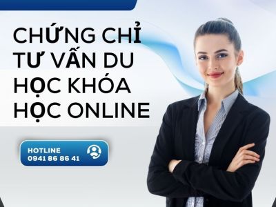 Chứng chỉ TƯ VẤN DU HỌC khóa học online