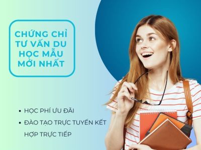 Chứng chỉ tư vấn du học mẫu mới nhất