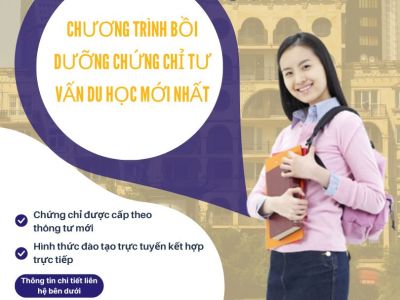 Chương trình bồi dưỡng chứng chỉ tư vấn du học mới nhất