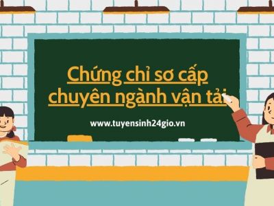 Chứng chỉ sơ cấp chuyên ngành vận tải