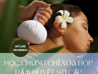 Học chứng chỉ xoa bóp bấm huyệt sơ cấp