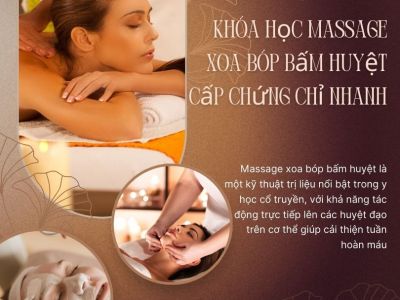 Khóa học massage xoa bóp bấm huyệt cấp chứng chỉ nhanh