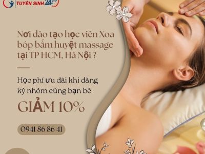 Nơi đào tạo học viên Xoa bóp bấm huyệt massage tại TP HCM, Hà Nội