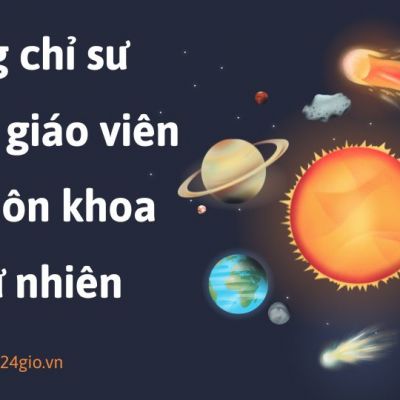 Chứng chỉ sư phạm giáo viên dạy môn khoa học tự nhiên