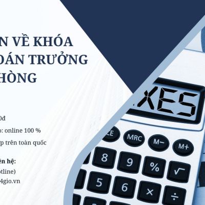 Thông tin về khóa học kế toán trưởng tại Hải Phòng